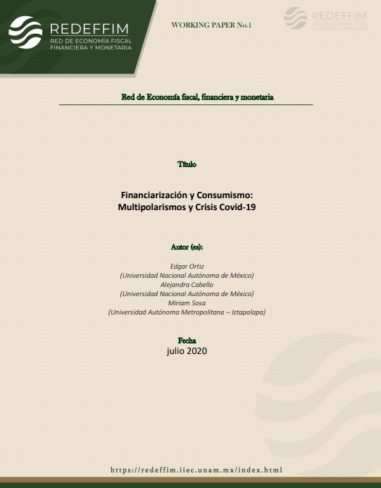 Working paper REDEFFIM No.1. Financiarización y Consumismo: Multipolarismos y Crisis Covid-19